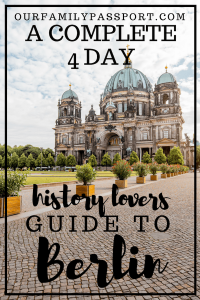 Image of the Berliner Dom and text for a 4 day itinerary to Berlin