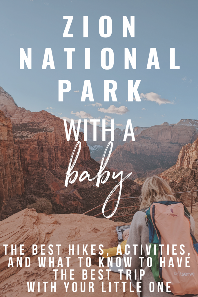 zion national park with a baby